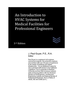An Introduction to HVAC Systems for Medical Facilities for Professional Engineer