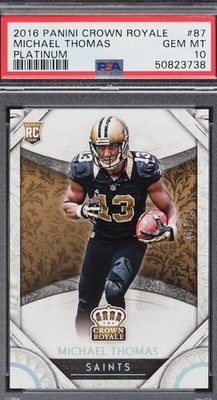 Panini 2016 Crown Royale Michael Thomas Saints #87 Platinum Rookie 13/49 PSA 10