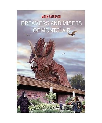Dreamers and Misfits of Montclair, Mark Paterson
