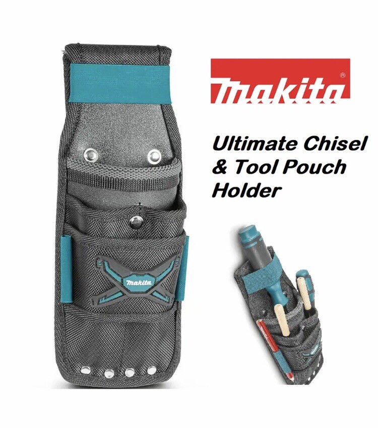NEW Makita Chisel Holder Tool Pouch Secure Pockets Tool Work Bag