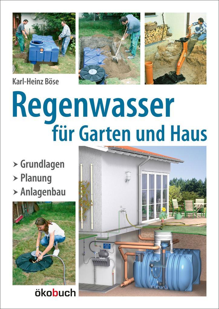 Thumbnail - Regenwasser Für Garten Und Haus | Karl-heinz Böse | 2021 | Deutsch