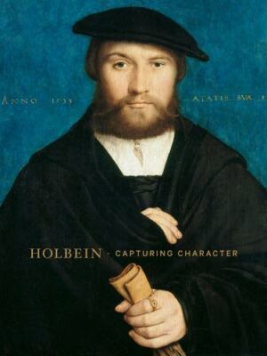 Holbein: Capturing Character by 