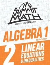 Summit Math Algebra 1 Book 2: Linear Equations ... 9781713283799 by Joujan, Alex
