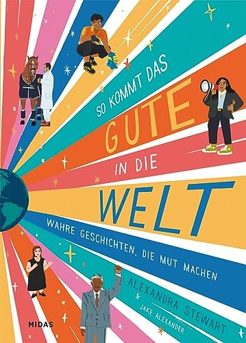 Alexandra (Text So kommt das Gute in die Welt: Wahre Geschichten, die (Hardback)