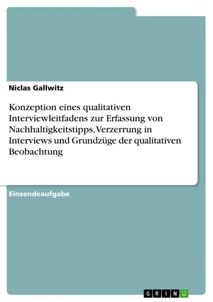 Konzeption Eines Qualitativen Interviewleitfadens Zur Erfassung Von...-image