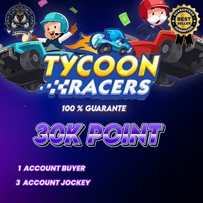   TYCOON RACERS   Racers Event  Monopoly Go Racer 30k Points/Lap