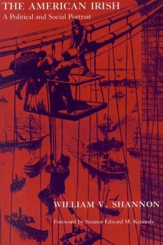 The American Irish – A Political and Social Portrait Shannon Kennedy Paperback