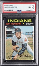 1971 TOPPS #150 SAM MCDOWELL PSA 8