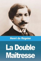 Henri De RéGnier | La Double MaîTresse | Taschenbuch | FranzöSisch (2023)