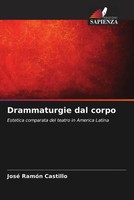 José RamóN Castillo | Drammaturgie Dal Corpo | Taschenbuch | Italienisch (2022)