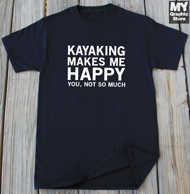 Kayaking T Shirt Gifts for Him Her Christmas Birthday Gifts Funny Kayak Humor