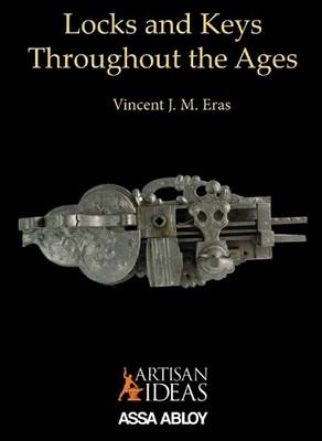 Locks and Keys Throughout the Ages by Vincent J. M. Eras - 9780997979862