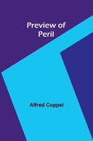 Alfred Coppel | Preview Of Peril | Taschenbuch | Englisch (2024) | Alpha Edition