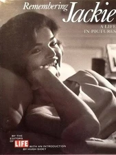 Remembering Jackie: A Life in Pictures - Hardcover By Life Magazine - VERY GOOD