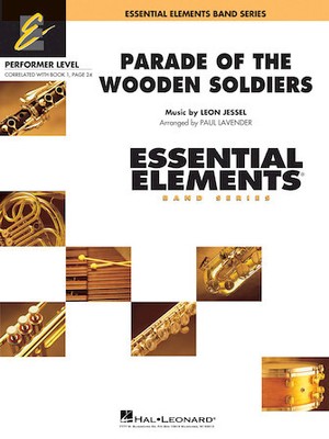Parade of the Wooden Soldiers Essential Elements Performer Level