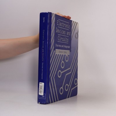 Electronic Devices and Circuits: Discrete and Integrated  |  Denton J. Dailey