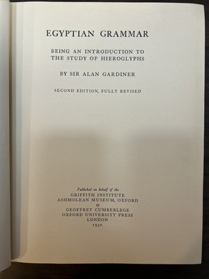 Egyptian Grammar, being an Introduction to the Study of Hieroglyphs 2nd Ed