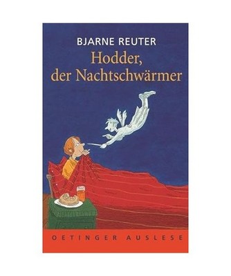 Hodder, der Nachtschwärmer, Bjarne Reuter