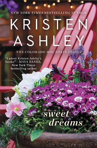 Thumbnail - Kristen Ashley Sweet Dreams (taschenbuch) Colorado Mountain (us