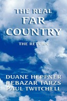 Duane Heppner (U. A.) | The Real Far Country | Taschenbuch | Englisch (2008)