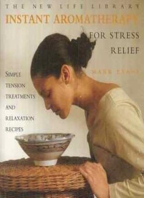 The New Life Library Instant Aromatherapy For Stress Relief: Sim