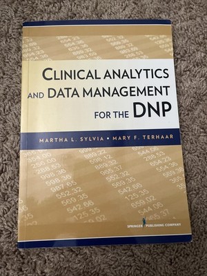 Clinical Analytics and Data Management for the DNP   (2014,  Paperback)