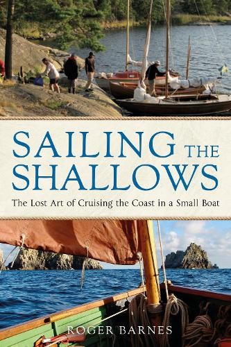 Sailing the Shallows by Roger Barnes - 9781472983022