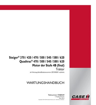 Case Quadtrac Steiger 370 420 470 500 540 580 620 Traktor Werkstatthandbuch PDF
