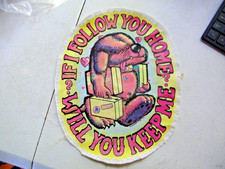Parche grande If I Follow You Home, Will You Keep Me 11" X 8,75"