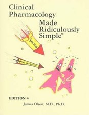 Clinical Pharmacology Made Ridiculously Simpl...