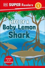 Life of a Baby Lemon Shark, Paperback by Musgrave, Ruth A., Brand New, Free s...