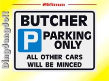 Butcher Novelty Parking Sign Gift