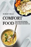 Robert Mills | Comfort Food | Taschenbuch | Englisch (2020) | Alex Howard