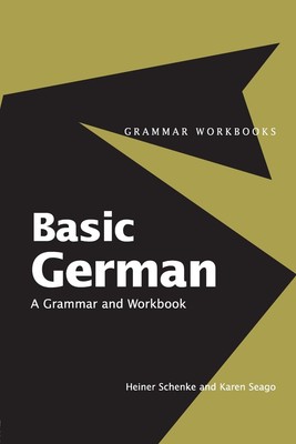 Basic German: A Grammar and Workbook (Grammar Workbooks)