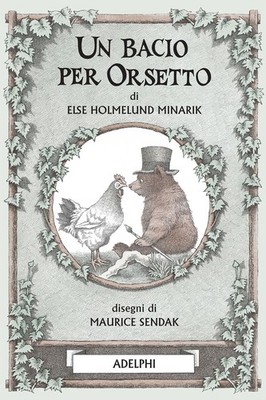 Bücher Minarik Else Holmelund - Ein Bärenkuss. Ediz. Illustriert