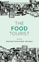 The Food Tourist | Erik Wolf (U. A.) | Englisch | Buch | The Tourist Experience