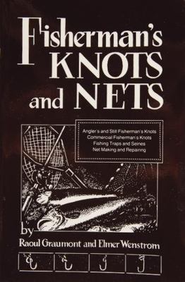 Fisherman s Knots and Nets, Graumont, Raoul, New Book
