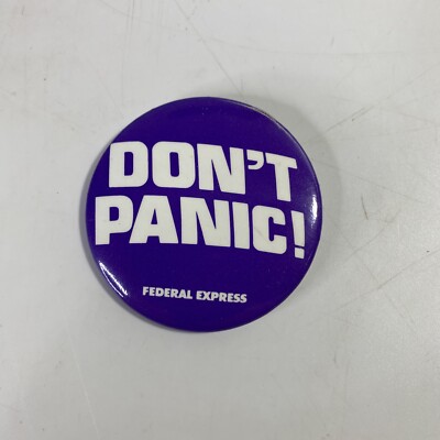 Don't Panic Federal Express Original Pin Back Button Vintage Purple