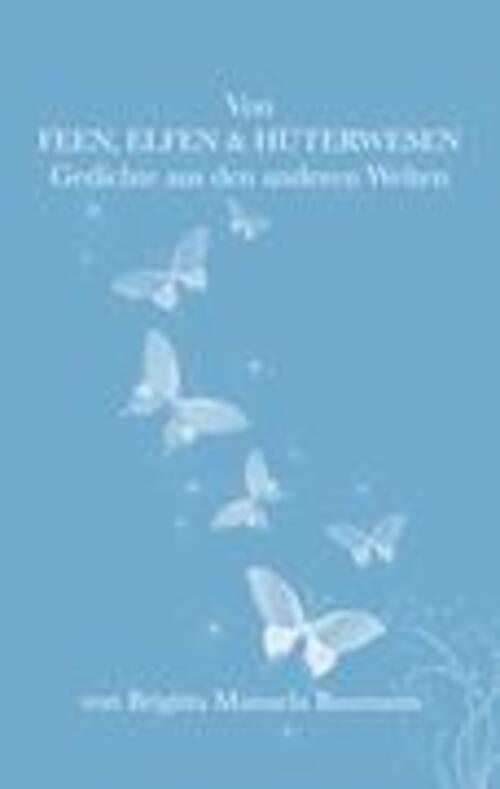 Thumbnail - Von Feen, Elfen, Hüterwesen Magische Gedichte Aus Den Anderen Welten