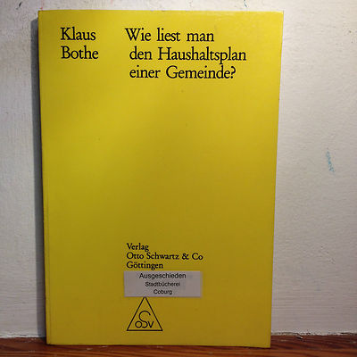 Wie liest man den Haushaltsplan einer Gemeinde? Bothe, Klaus: