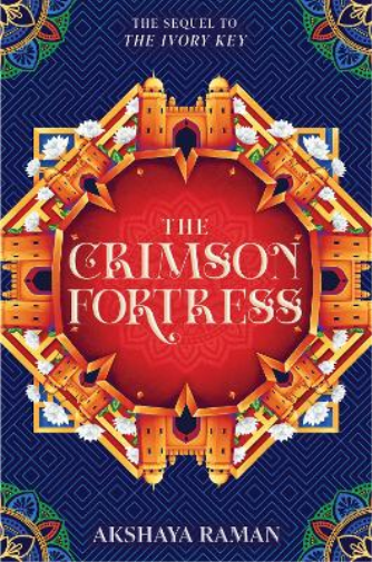 Akshaya Raman The Crimson Fortress (Copertina rigida) Ivory Key Duology