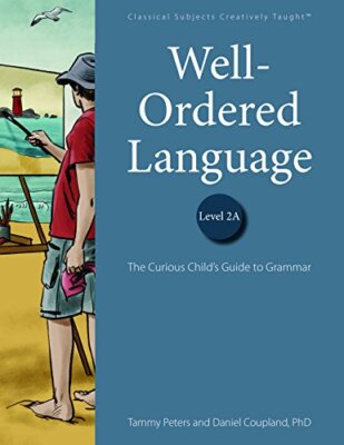 Well-Ordered Language Level 2A: The Curious Child's Guide to Grammar Peters