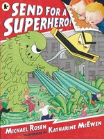 Send For A Superhero! | Michael Rosen | Englisch | Taschenbuch | 2014