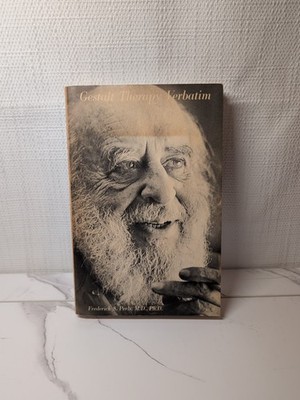 Gestalt Therapy Verbatim By Frederick S. Perls, M.D.,Ph.D. (1969 Paperback)