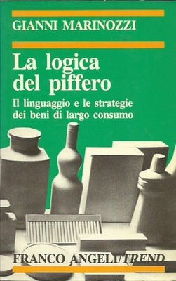 La logica del piffero - Marinozzi, Franco Angeli 1ed 1988 - SEHR GUT