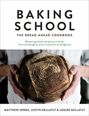 Baking School: The Bread Ahead Cookbook (Bread , Gellatly, Gellatly, Jones..