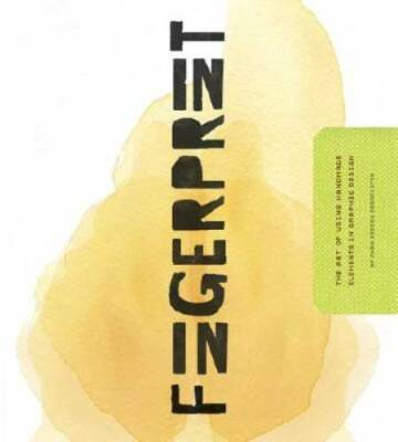 #ad Fingerprint: The Art of Using Hand Made Elements in Graphic Design GOOD $5.59