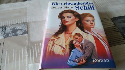 Wie schwankendes Schilf - Roman von Belva Plain