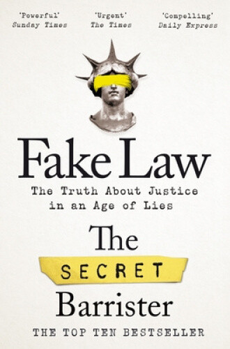 Thumbnail - Fake Law: The Truth About Justice In An Age Of Lies By The Secret