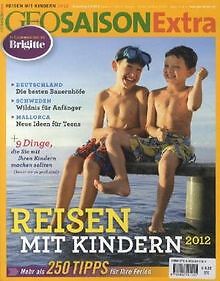 Geo Saison Extra Reisen mit Kindern 2012: Mehr als ... | Buch | Zustand sehr gut - not specified